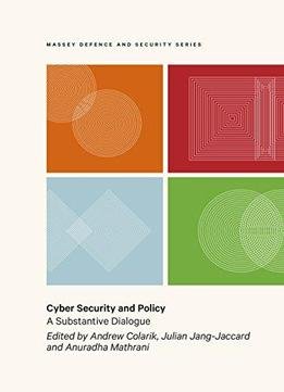 Cyber Security And Policy: A Substantive Dialogue