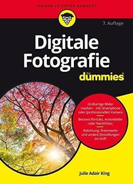 Digitale Fotografie Für Dummies