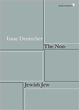 The Non-jewish Jew: And Other Essays