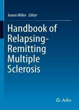 Handbook Of Relapsing-remitting Multiple Sclerosis