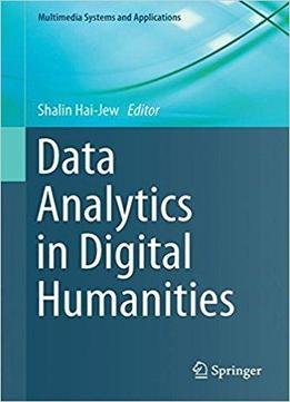 Data Analytics In Digital Humanities