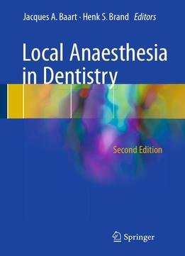 Local Anaesthesia In Dentistry, Second Edition