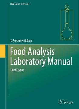 Food Analysis Laboratory Manual, Third Edition