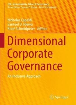 Dimensional Corporate Governance: An Inclusive Approach