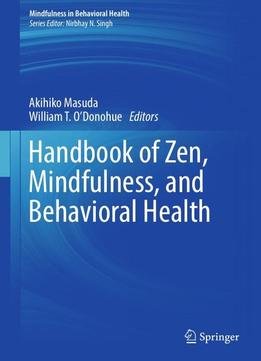 Handbook Of Zen, Mindfulness, And Behavioral Health