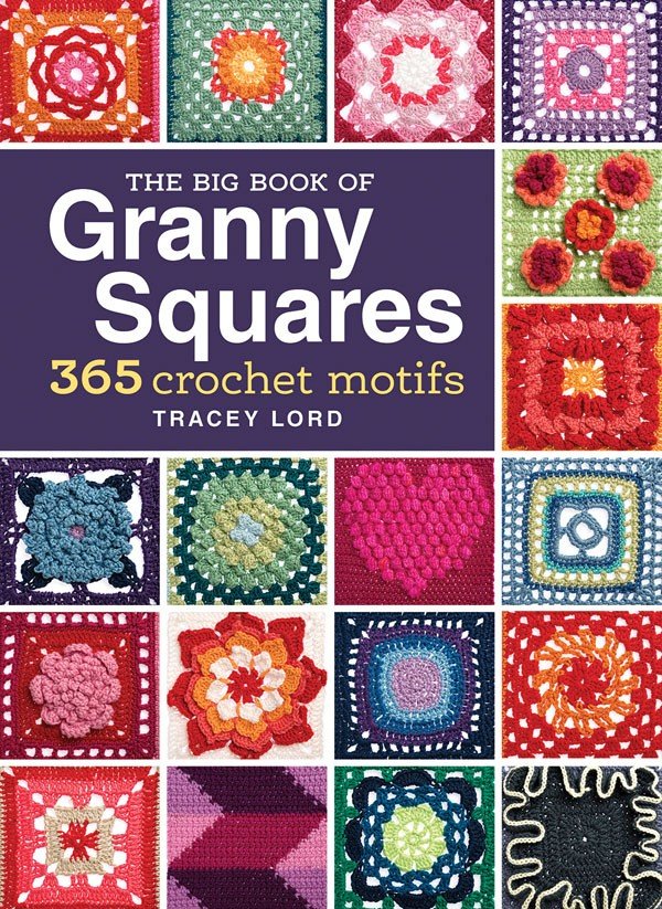 The Big Book of Granny Squares