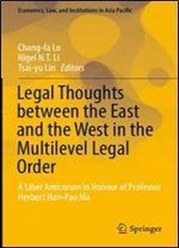 Legal Thoughts Between The East And The West In The Multilevel Legal Order